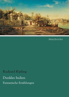Dunkles Indien - Kipling, Rudyard