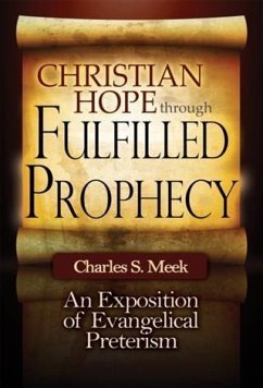 Christian Hope through Fulfilled Prophecy (eBook, ePUB) - Meek, Charles S.
