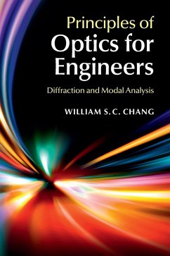 Principles of Optics for Engineers - Chang, William S. C.