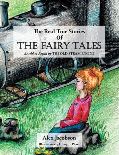 The Real True Stories of the Fairy Tales - Jacobson, Alex