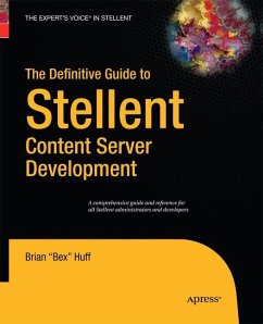 The Definitive Guide to Stellent Content Server Development - Huff, Brian