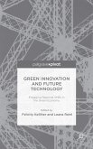 Green Innovation and Future Technology Green Innovation and Future Technology