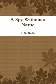 A Spy Without a Name