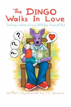 The Dingo Walks In Love - Lozano, Y. C.