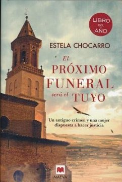 El Proximo Funeral Sera Tuyo - Chocarro, Estela