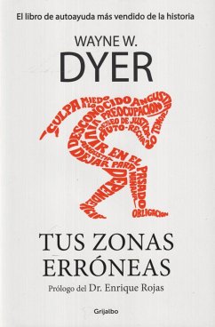Tus zonas erróneas - Dyer, Wayne Walter; Donoso, María Pilar