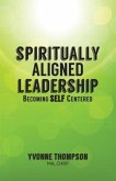 Spiritually Aligned Leadership