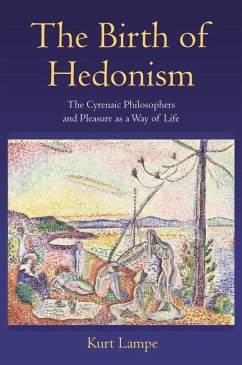 Birth of Hedonism (eBook, ePUB) - Lampe, Kurt