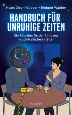 Handbuch für unruhige Zeiten - Dixon-Cooper, Hazel;Walther, Bridgett