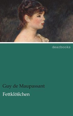 Fettklößchen - Maupassant, Guy de