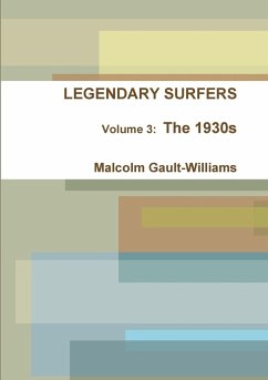 LEGENDARY SURFERS Volume 3 - Gault-Williams, Malcolm