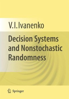 Decision Systems and Nonstochastic Randomness - Ivanenko, V. I.