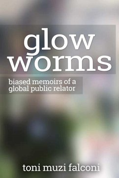 Glow Worms - Falconi, Toni Muzi