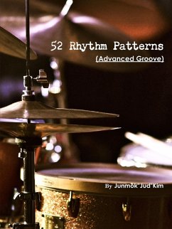 52 Rhythm Patterns (Advanced Groove) - Kim, Junmok"Jud"