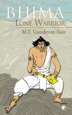 Bhima Lone Warrior - Nair, Mt Vasudevan