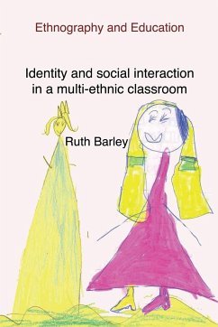 Identity and social interaction in a multi-ethnic classroom - Barley, Ruth