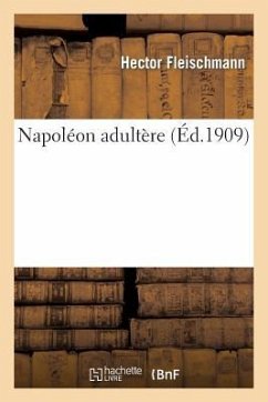 Napoléon Adultère - Fleischmann, Hector