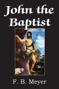 John The Baptist - Meyer, F. B.