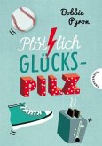 Plötzlich Glückspilz