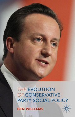 The Evolution of Conservative Party Social Policy - Williams, B.