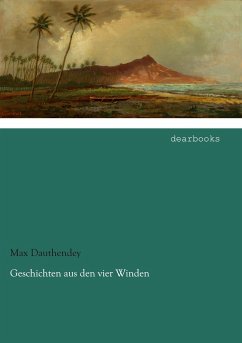 Geschichten aus den vier Winden - Dauthendey, Max