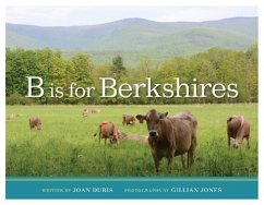 B Is for Berkshires - Duris, Joan; Jones, Gillian