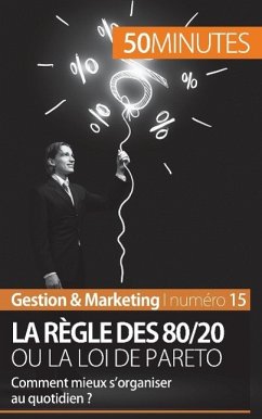 La règle des 80/20 ou la loi de Pareto - Antoine Delers; 50minutes