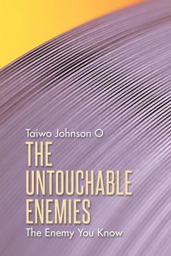 The Untouchable Enemies