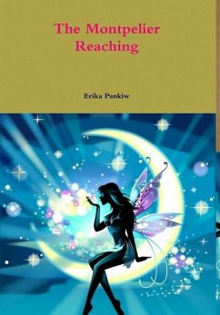 The Montpelier Reaching - Pankiw, Erika