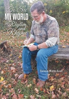 To See My World In Rhythm And Rhyme - Allen, Thomas Wayne