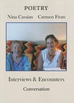 Interviews and Encounters - Cassian, Nina; Firan, Carmen