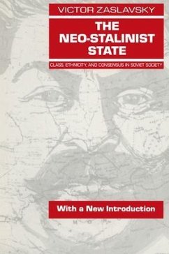 The Neo-Stalinist State - Zaslavsky, Victor