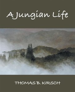 A Jungian Life - Kirsch, Thomas B