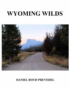 WYOMING WILDS - Prevedel, Daniel