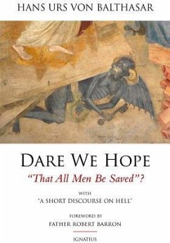 Dare We Hope That All Men Be Saved?: With a Short Discourse on Hell - Balthasar, Hans Urs Von