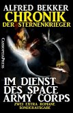Im Dienst des Space Army Corps / Chronik der Sternenkrieger (eBook, ePUB)