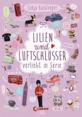Lilien und Luftschlösser / Verliebt in Serie Bd.2