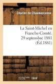 La Saint-Michel En Franche-Comté. 29 Septembre 1881