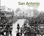 San Antonio Then and Now(r)