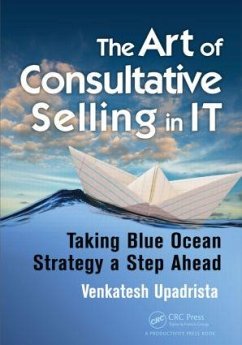 The Art of Consultative Selling in IT - Upadrista, Venkatesh