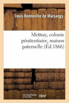 Mettray, Colonie Pénitentiaire, Maison Paternelle - Bonneville De Marsangy, Louis