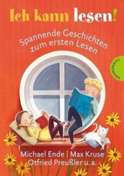 Ich kann lesen! - Ende, Michael;Kruse, Max;Preußler, Otfried