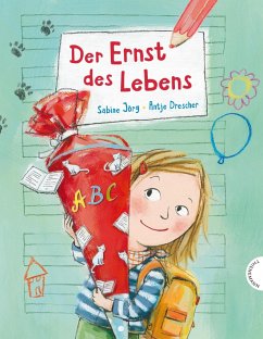 Der Ernst des Lebens - Jörg, Sabine;Drescher, Antje