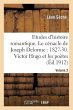 Etudes d'Histoire Romantique. Le... - Bild 1