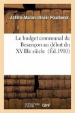Le Budget Communal de Besançon Au Début Du Xviiie Siècle