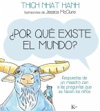 ¿Por Qué Existe El Mundo?