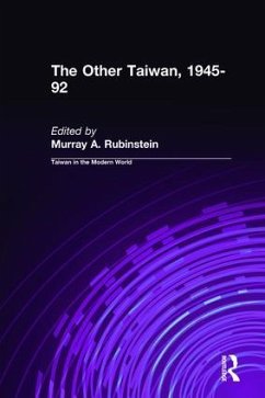 The Other Taiwan, 1945-92 - Rubinstein, Murray A