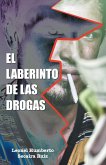 El laberinto de las drogas