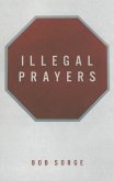 Illegal Prayers