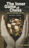 The Inner Game of Chess: How to Calculate and Win